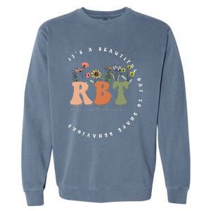 Registered BehaviorTechnician RBT Behavior Therapist ABA Garment-Dyed Sweatshirt