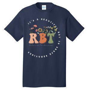 Registered BehaviorTechnician RBT Behavior Therapist ABA Tall T-Shirt