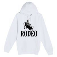 Rodeo Bull Rider Cowboy Riding A Bull At The Rodeo Premium Pullover Hoodie