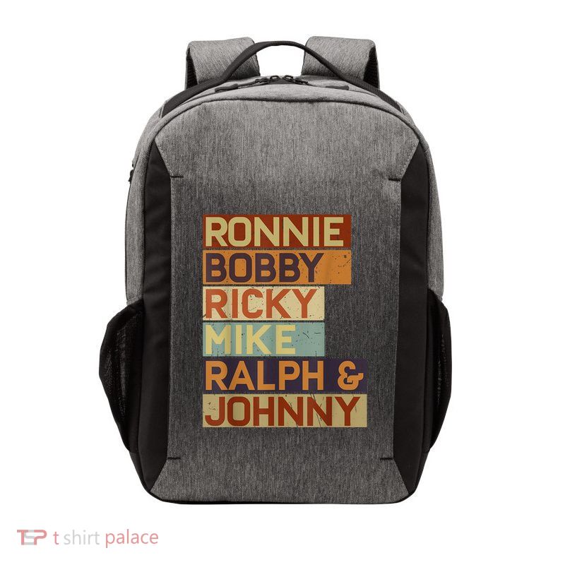 Ronnie Bobby Ricky Mike Ralph And Johnny Men Women Vector Backpack
