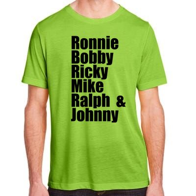 Ronnie Bobby Ricky Mike Ralph And Johnny Adult ChromaSoft Performance T-Shirt