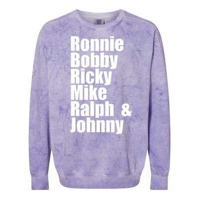 Ronnie Bobby Ricky Mike Ralph And Johnny Colorblast Crewneck Sweatshirt