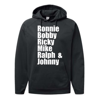 Ronnie Bobby Ricky Mike Ralph And Johnny Performance Fleece Hoodie