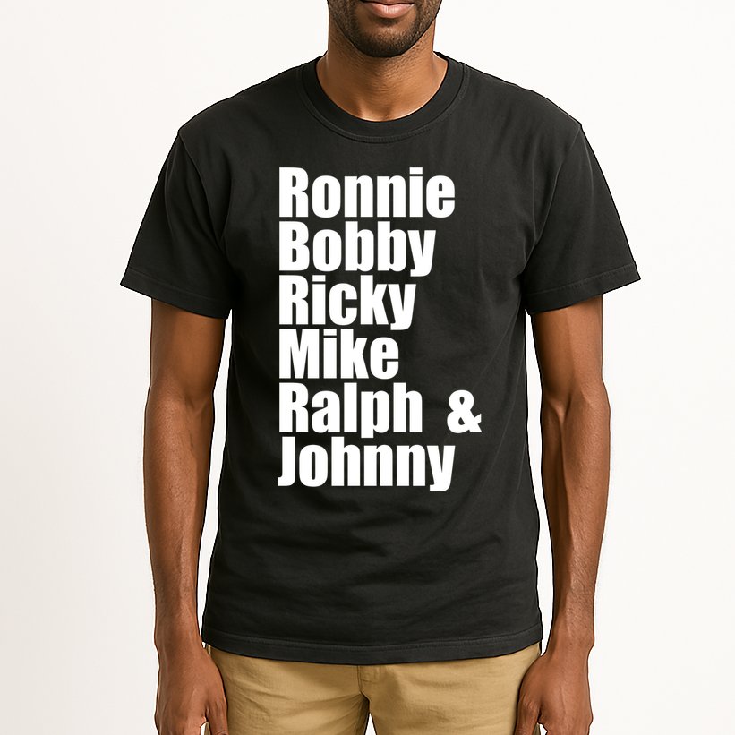 Ronnie Bobby Ricky Mike Ralph And Johnny Tall T-Shirt