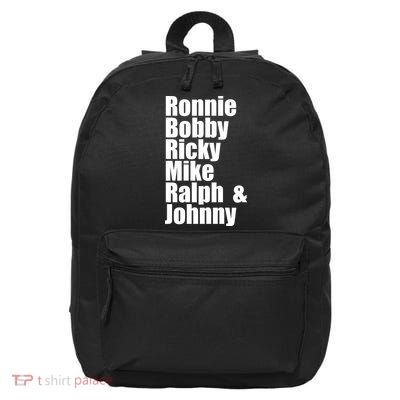 Ronnie Bobby Ricky Mike Ralph And Johnny 16 in Basic Backpack