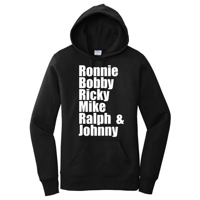 Ronnie Bobby Ricky Mike Ralph And Johnny Women's Pullover Hoodie