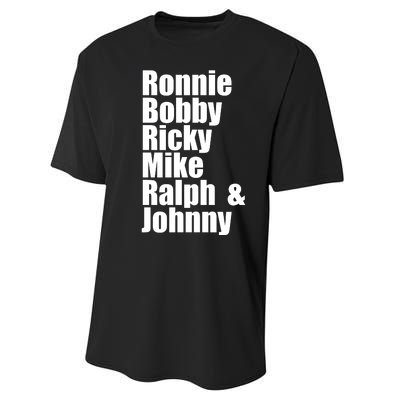 Ronnie Bobby Ricky Mike Ralph And Johnny Performance Sprint T-Shirt