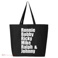 Ronnie Bobby Ricky Mike Ralph And Johnny 25L Jumbo Tote