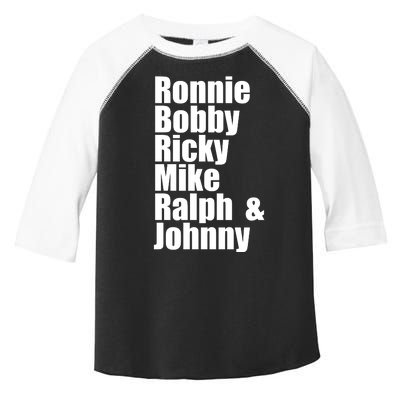 Ronnie Bobby Ricky Mike Ralph And Johnny Toddler Fine Jersey T-Shirt