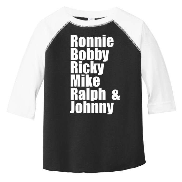 Ronnie Bobby Ricky Mike Ralph And Johnny Toddler Fine Jersey T-Shirt