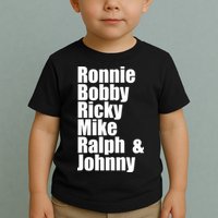Ronnie Bobby Ricky Mike Ralph And Johnny Toddler T-Shirt