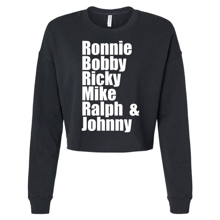 Ronnie Bobby Ricky Mike Ralph And Johnny Cropped Pullover Crew