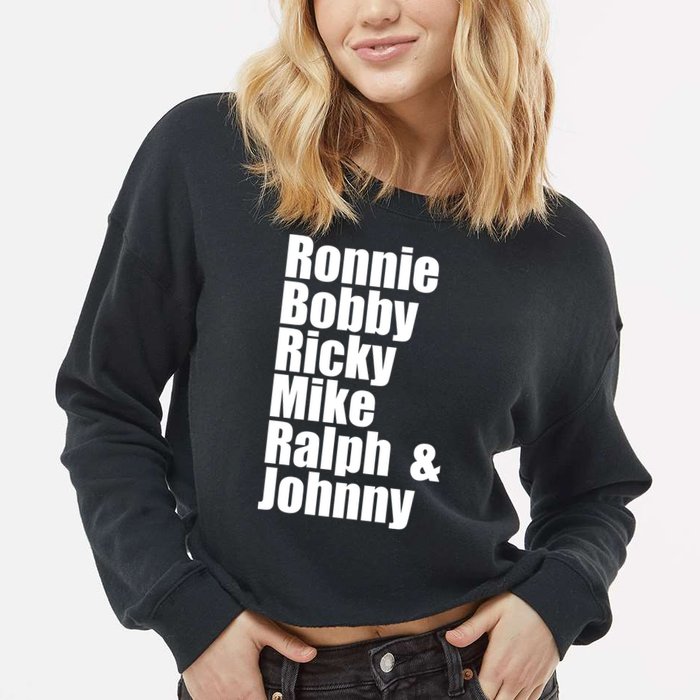 Ronnie Bobby Ricky Mike Ralph And Johnny Cropped Pullover Crew