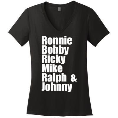 Ronnie Bobby Ricky Mike Ralph And Johnny Women's V-Neck T-Shirt