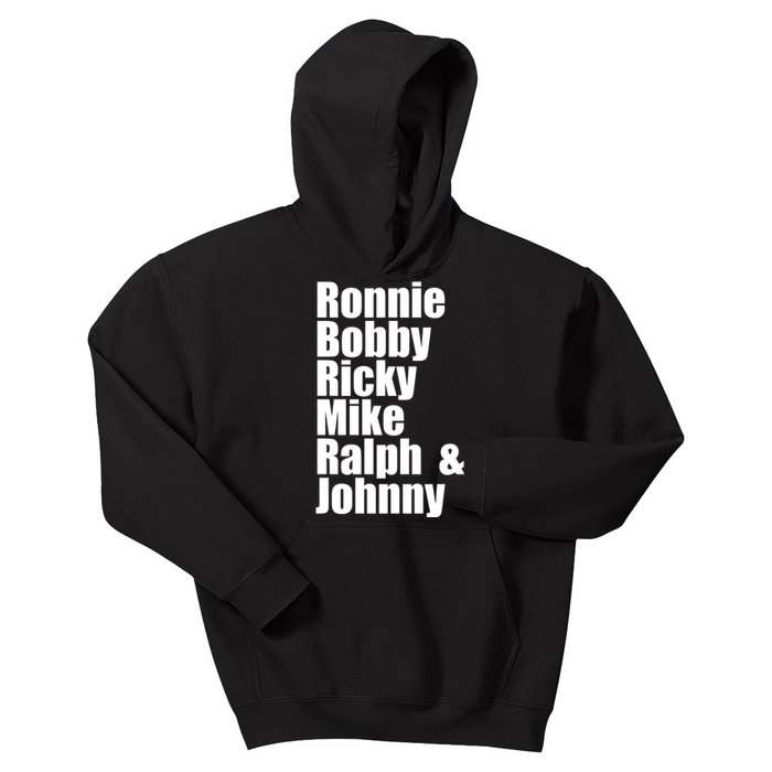 Ronnie Bobby Ricky Mike Ralph And Johnny Kids Hoodie