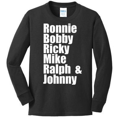 Ronnie Bobby Ricky Mike Ralph And Johnny Kids Long Sleeve Shirt