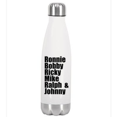 Ronnie Bobby Ricky Mike Ralph And Johnny Stainless Steel Insulated Water Bottle