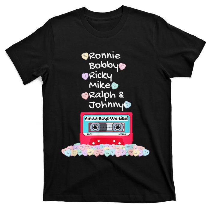 Ronnie Bobby Ricky Mike Ralph And Johnny Kinda We Like T-Shirt