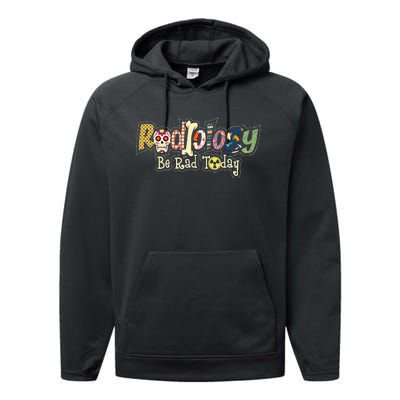 Radiology Be Rad Today Skull Radiologist Xray Technician Performance Fleece Hoodie