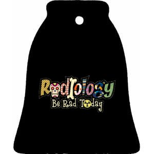 Radiology Be Rad Today Skull Radiologist Xray Technician Ceramic Bell Ornament