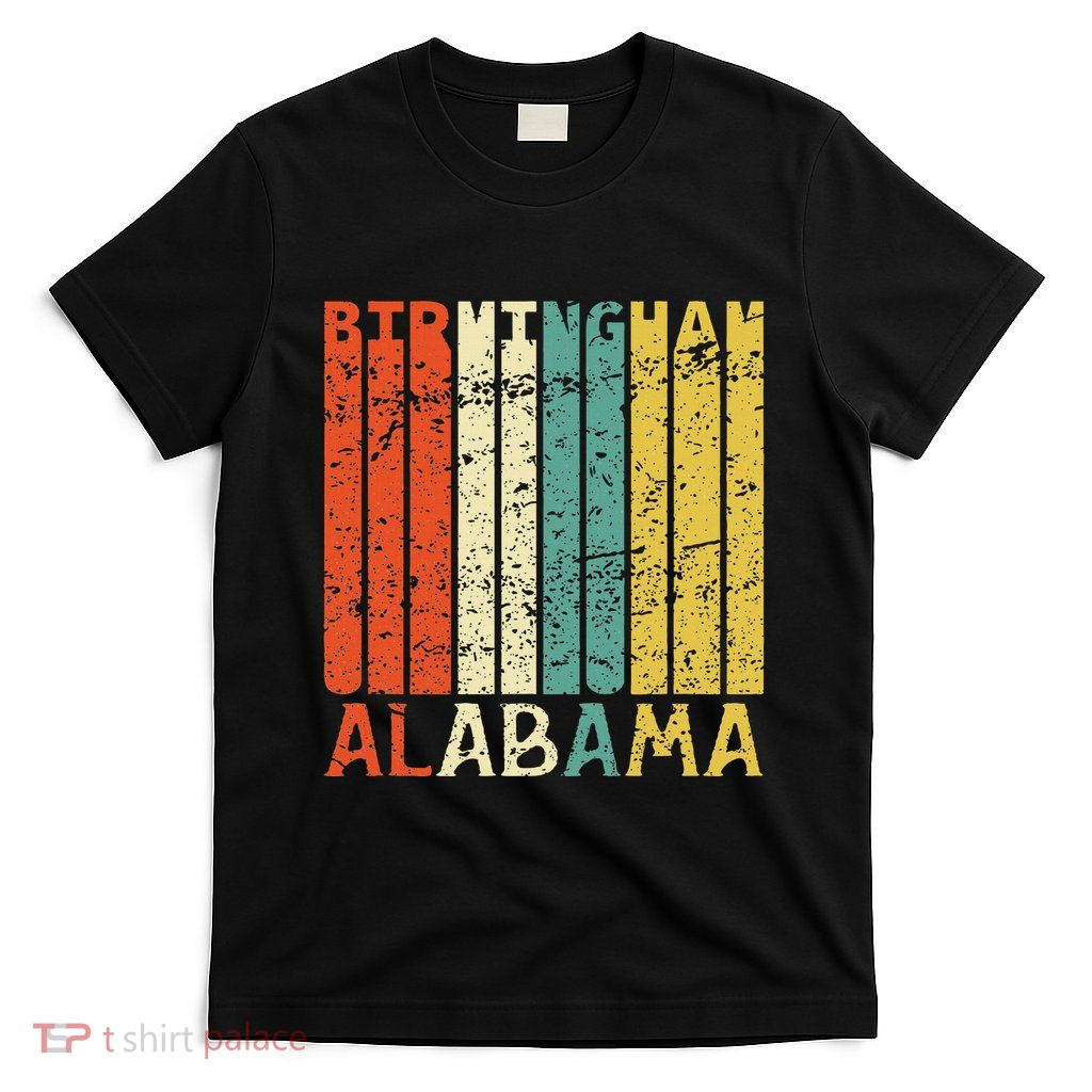 Retro Birmingham Residents State Alabama T-Shirt