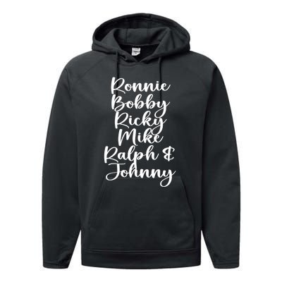 Ronnie Bobby Ricky Mike Ralph And Johnny Performance Fleece Hoodie