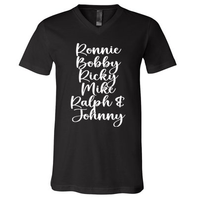 Ronnie Bobby Ricky Mike Ralph And Johnny V-Neck T-Shirt