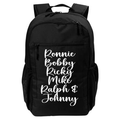 Ronnie Bobby Ricky Mike Ralph And Johnny Daily Commute Backpack