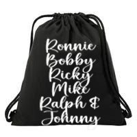 Ronnie Bobby Ricky Mike Ralph And Johnny Drawstring Bag