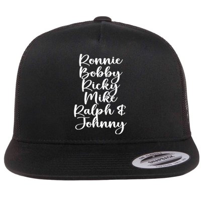 Ronnie Bobby Ricky Mike Ralph And Johnny Flat Bill Trucker Hat