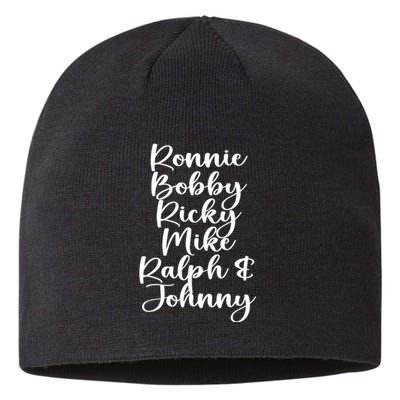 Ronnie Bobby Ricky Mike Ralph And Johnny Sustainable Beanie