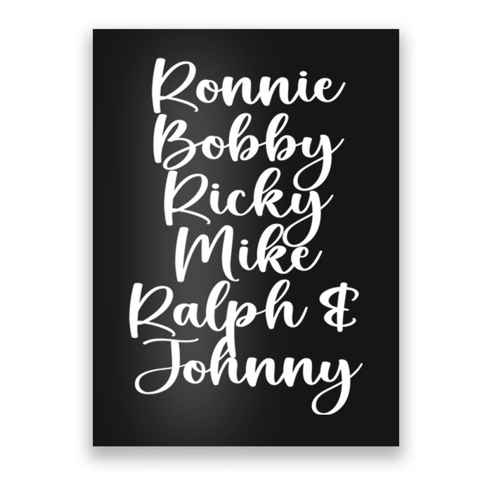 Ronnie Bobby Ricky Mike Ralph And Johnny Poster