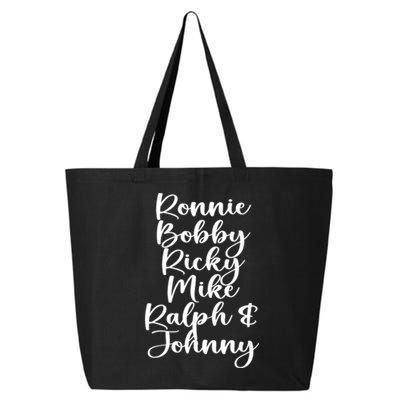 Ronnie Bobby Ricky Mike Ralph And Johnny 25L Jumbo Tote