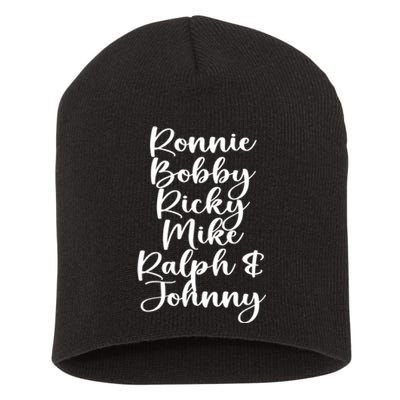 Ronnie Bobby Ricky Mike Ralph And Johnny Short Acrylic Beanie