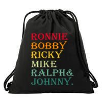 Ronnie Bobby Ricky Mike Ralph And Johnny Drawstring Bag