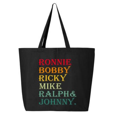Ronnie Bobby Ricky Mike Ralph And Johnny 25L Jumbo Tote