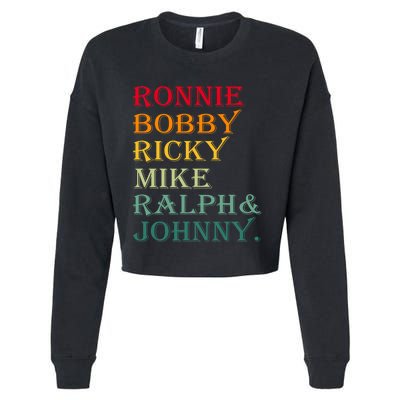 Ronnie Bobby Ricky Mike Ralph And Johnny Cropped Pullover Crew