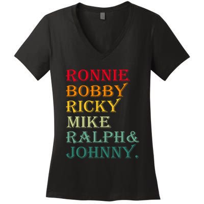 Ronnie Bobby Ricky Mike Ralph And Johnny Women's V-Neck T-Shirt