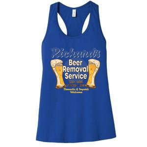 Richard's Beer Removal Service Funny Party Ing Cute Gift Women's Racerback Tank