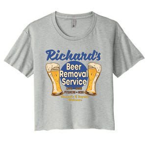 Richard's Beer Removal Service Funny Party Ing Cute Gift Women's Crop Top Tee