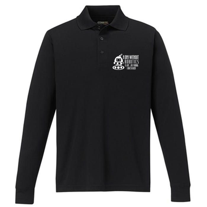 Robotics Build Robots A Day Without Robotics Performance Long Sleeve Polo