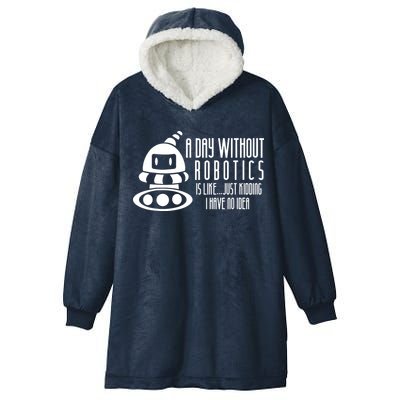 Robotics Build Robots A Day Without Robotics Hooded Wearable Blanket