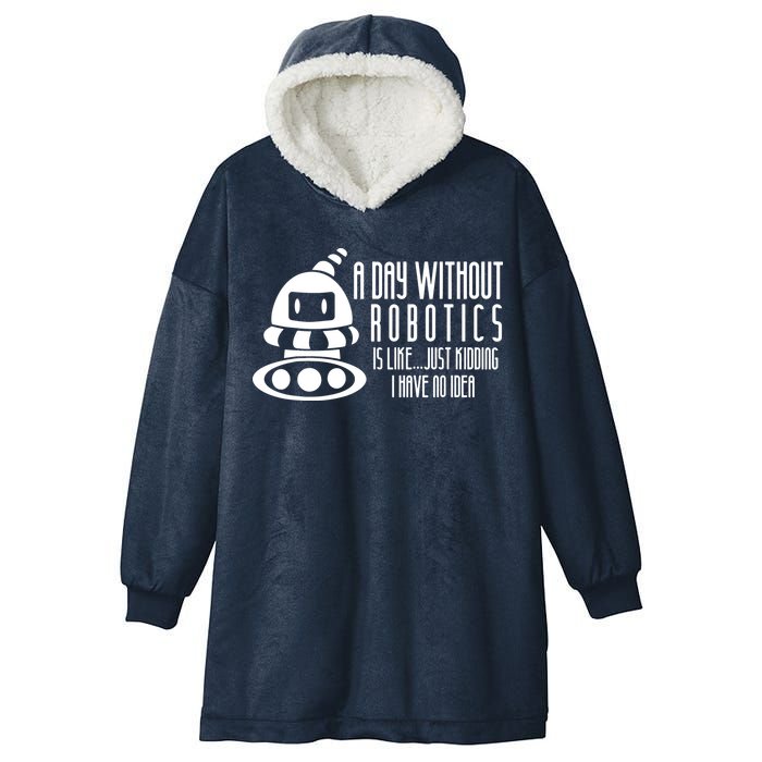 Robotics Build Robots A Day Without Robotics Hooded Wearable Blanket