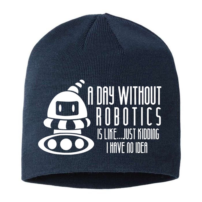 Robotics Build Robots A Day Without Robotics Sustainable Beanie