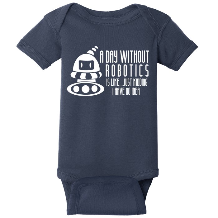 Robotics Build Robots A Day Without Robotics Baby Bodysuit