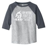 Robotics Build Robots A Day Without Robotics Toddler Fine Jersey T-Shirt