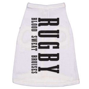 Rugby Blood Sweat Bruises Funny Rugby Player Fan Doggie Tank