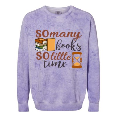 Reading Books So Many Books So Little Time Gift Cute Reading Colorblast Crewneck Sweatshirt