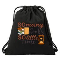 Reading Books So Many Books So Little Time Gift Cute Reading Drawstring Bag