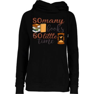 Reading Books So Many Books So Little Time Gift Cute Reading Womens Funnel Neck Pullover Hood